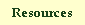 Resources